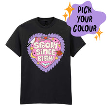 Load image into Gallery viewer, Spooky Since Birth T-Shirt - Adult
