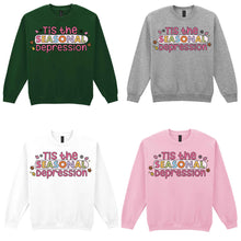 Load image into Gallery viewer, Seasonal Depression Sweatshirt
